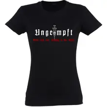 Damen T-Shirt - Ungeimpft, Steckt euch eure Impfung in den Arsch Vorderseite