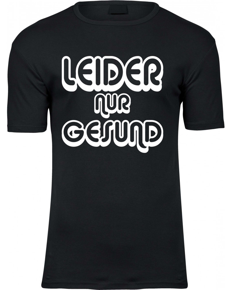 Herren Premium T-Shirt (Leider nur Gesund)