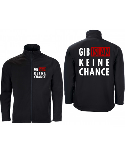 Bestickte Herren Softshell Jacke "2 Lagen" (Gib Islam keine Chance)