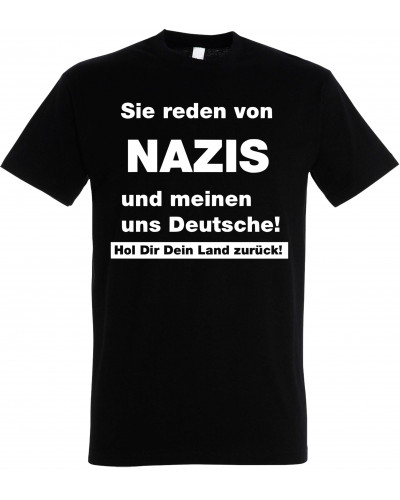 Herren T-Shirt (Sie reden von Nazis)