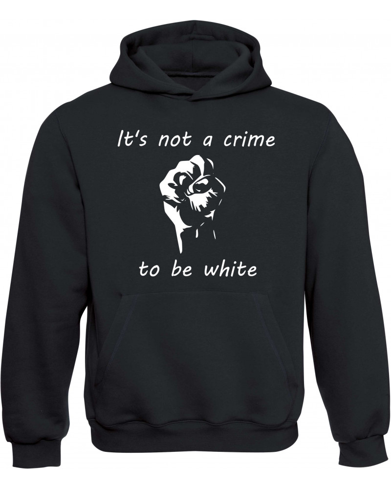 Kinder Kapuzen-Pullover (Its not a crime to be white)
