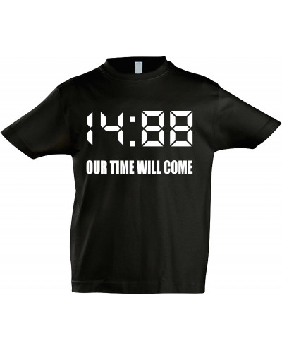 Kinder T-Shirt (1488 Our time will come)