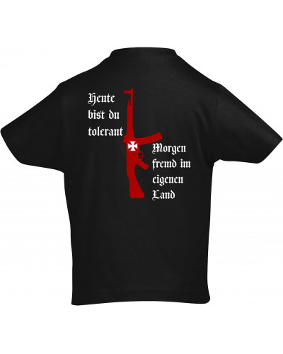 Kinder T-Shirt (Heute tolerant morgen fremd im eigenen Land)