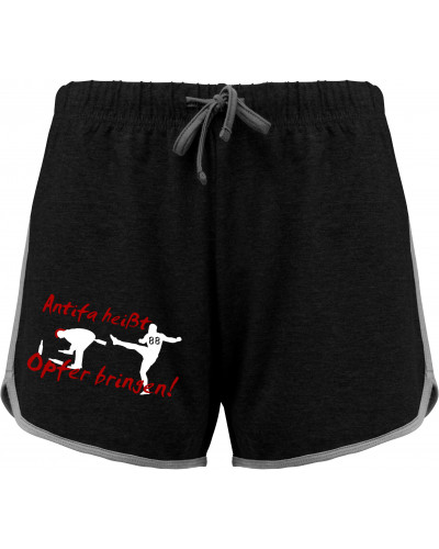 Kurze Damensporthose (Antifa heißt Opfer bringen)