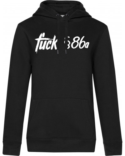 Damen Kapuzen-Pullover (Fuck 86a)
