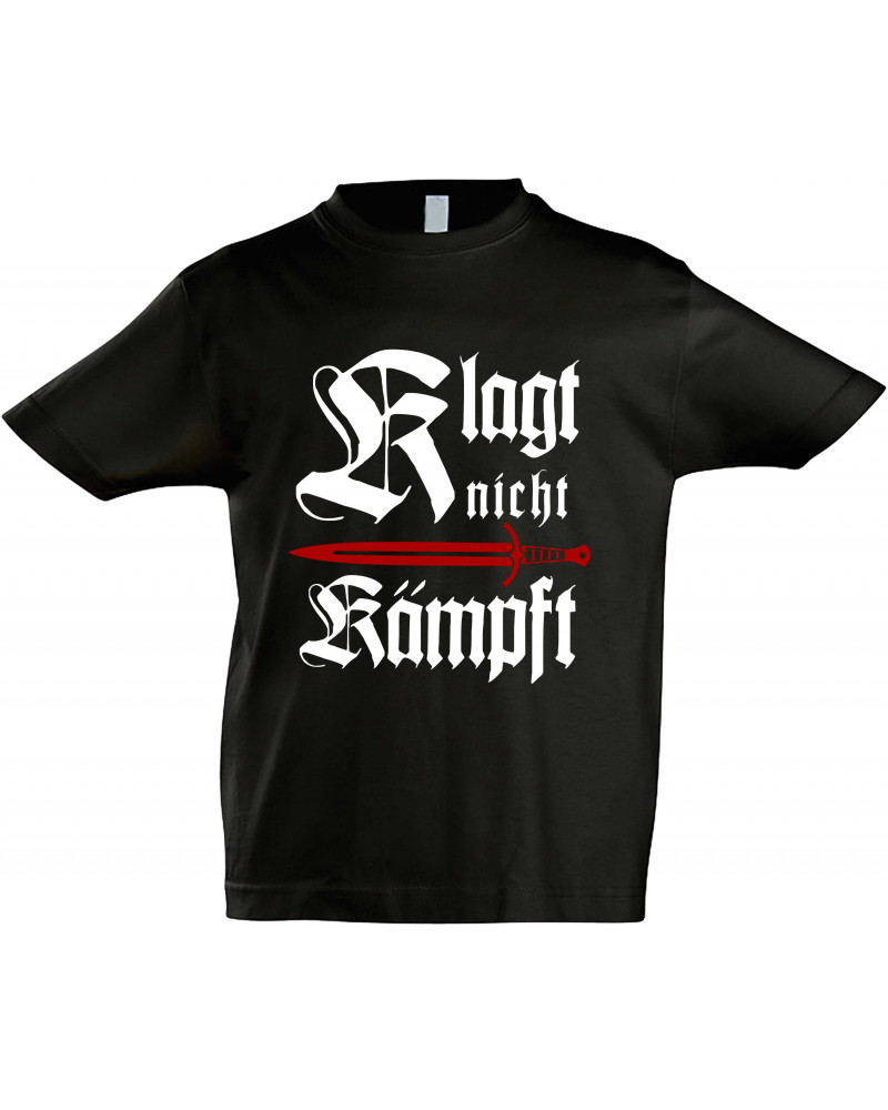 Kinder T-Shirt (Klagt nicht kämpft, Schwert)