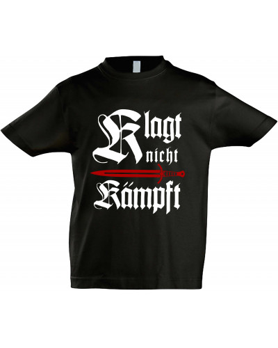 Kinder T-Shirt (Klagt nicht kämpft, Schwert)