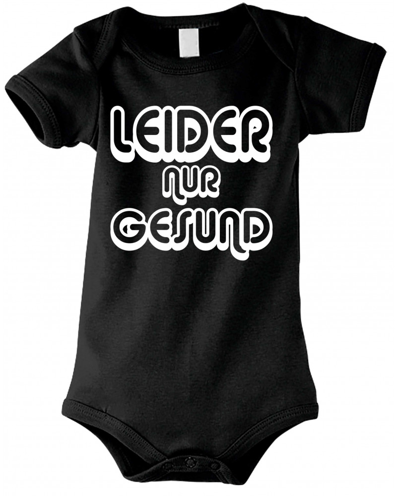 Baby Kurzarm Body (Leider nur Gesund)