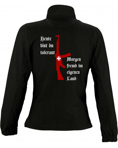 Damen Fleecejacke (Heute tolerant morgen fremd im eigenen Land)