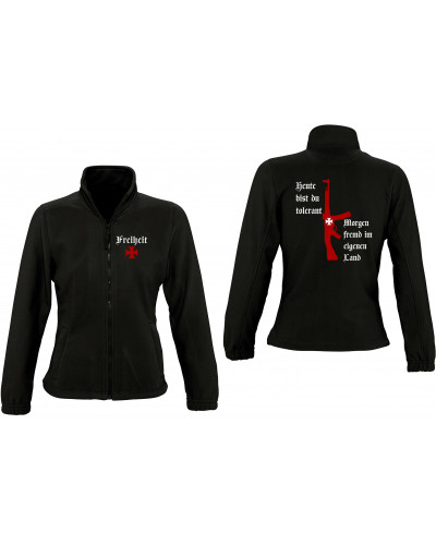 Damen Fleecejacke (Heute tolerant morgen fremd im eigenen Land)
