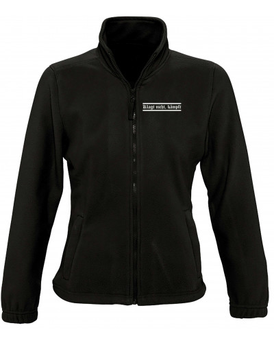 Damen Fleecejacke (Klagt nicht kämpft)