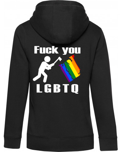 Damen Kapuzen-Jacke (Fuck you, LGBTQ)