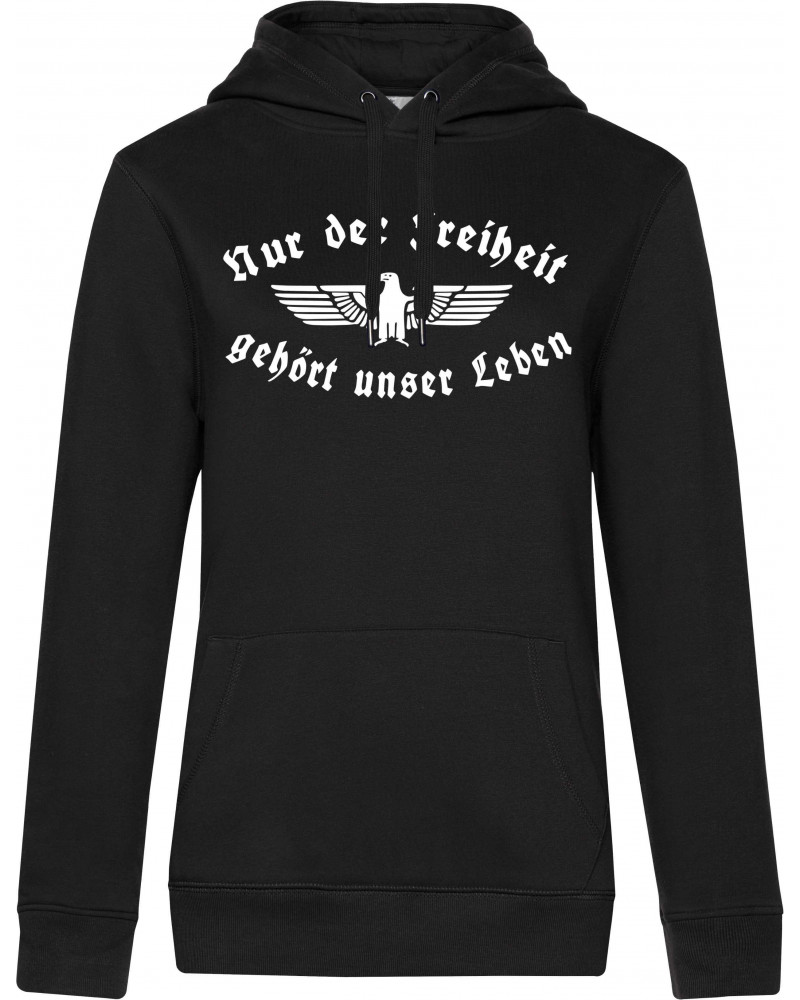 Damen Kapuzen-Pullover (Nur der Freiheit gehört unser Leben)