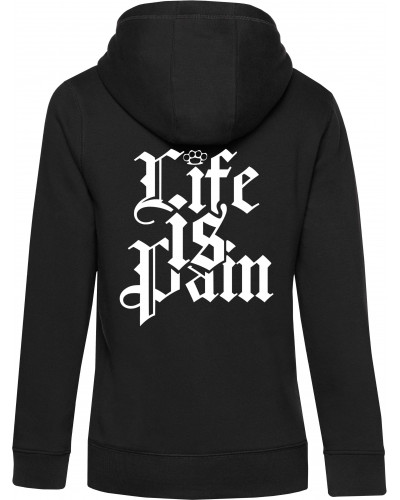 Damen Kapuzen-Pullover (Life is Pain)
