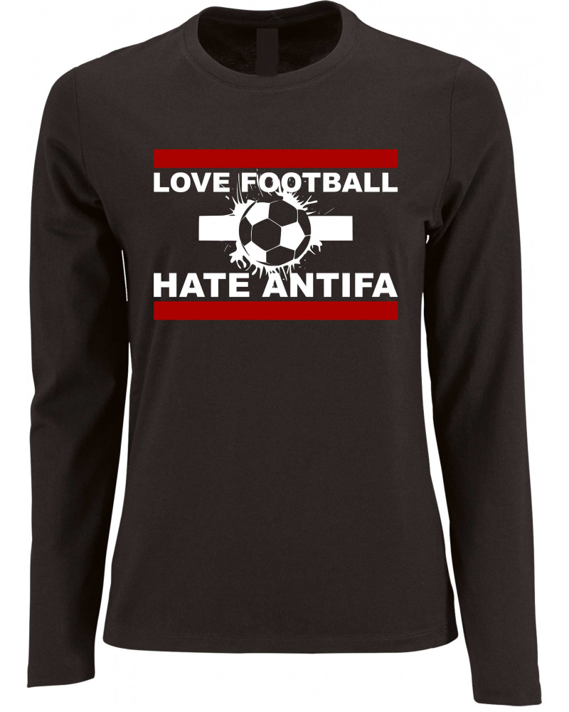 Damen Langarm Shirt (Love Football hate Antifa)