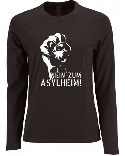 Damen Langarm Shirt (Nein zum Asylheim)