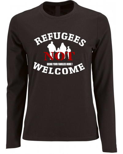 Damen Langarm Shirt (Refugees not welcome)
