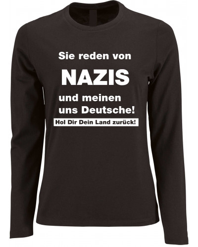 Damen Langarm Shirt (Sie reden von Nazis)