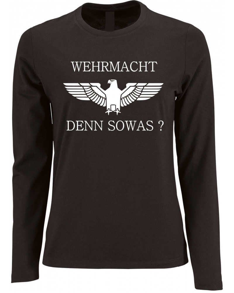 Damen Langarm Shirt (Wehrmacht denn sowas)