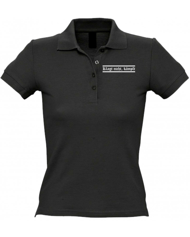 Besticktes Damen Poloshirt (Klagt nicht kämpft)