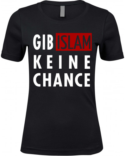 Damen Premium T-Shirt (Gib Islam keine Chance)