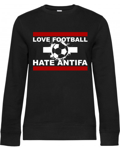 Damen Pullover (Love Football hate Antifa)