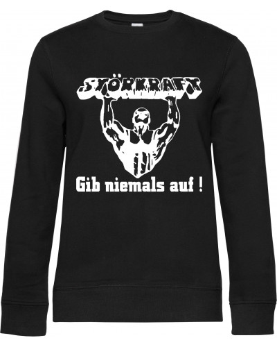 Damen Pullover (Störkraft gib niemals auf)