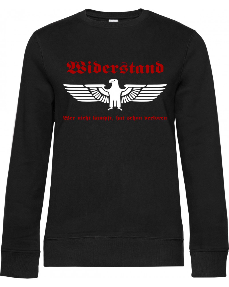 Damen Pullover (Widerstand, wer nicht kämpft hat verloren)