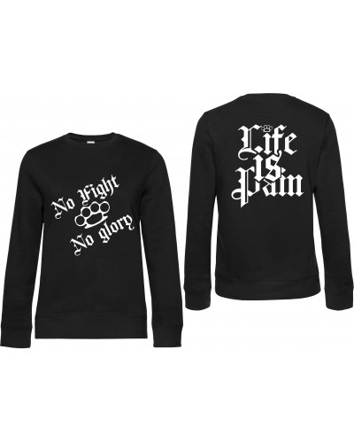 Damen Pullover (Life is Pain)