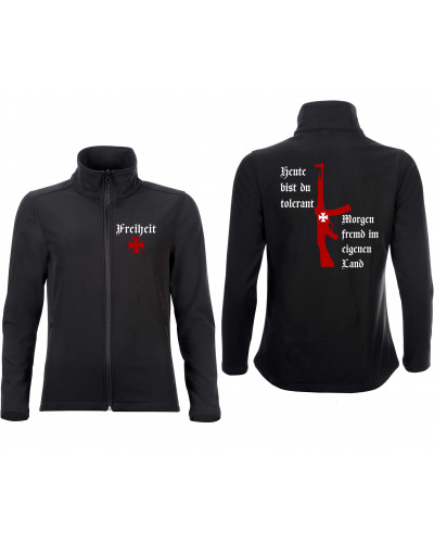 Bestickte Damen Softshell Jacke "2 Lagen" (Heute tolerant morgen fremd im eigenen Land)