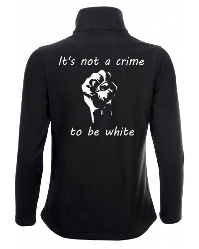 Bestickte Damen Softshell Jacke "2 Lagen" (Its not a crime to be white)