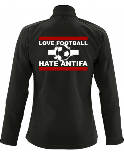Bestickte Damen Softshell Jacke "3 Lagen" (Love Football hate Antifa)