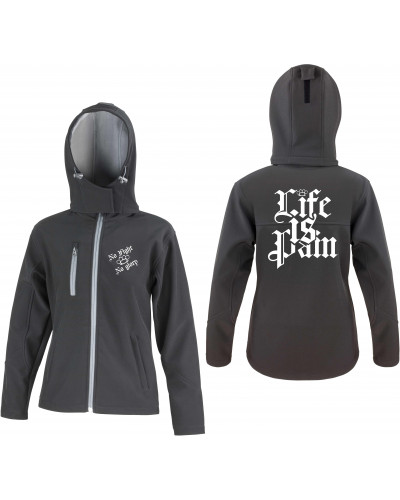 Bestickte Damen Softshell Kapuzenjacke (Life is Pain)