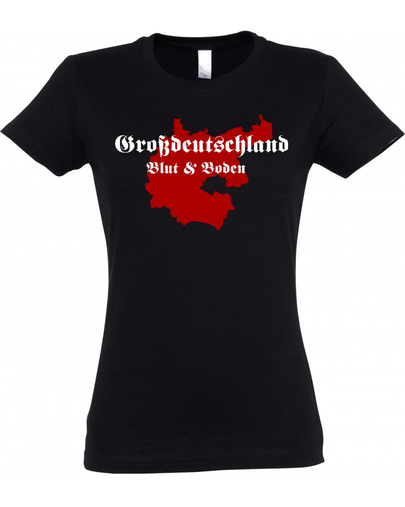 Damen T-Shirt (Großdeutschland Blut&Boden)