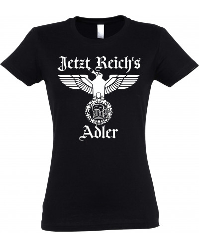 Damen T-Shirt (Jetzt Reichs Adler)