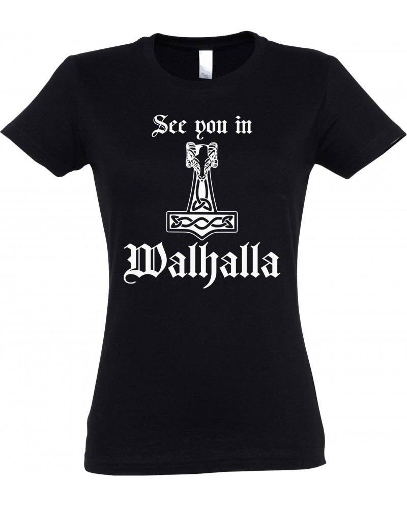 Damen T-Shirt (See you in Walhalla Thorhammer) Damen T-Shirt (See you in Walhalla Thorhammer)