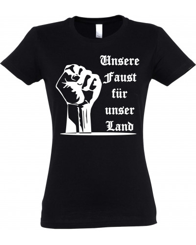 Damen T-Shirt (Unsere Faust für unser Land)