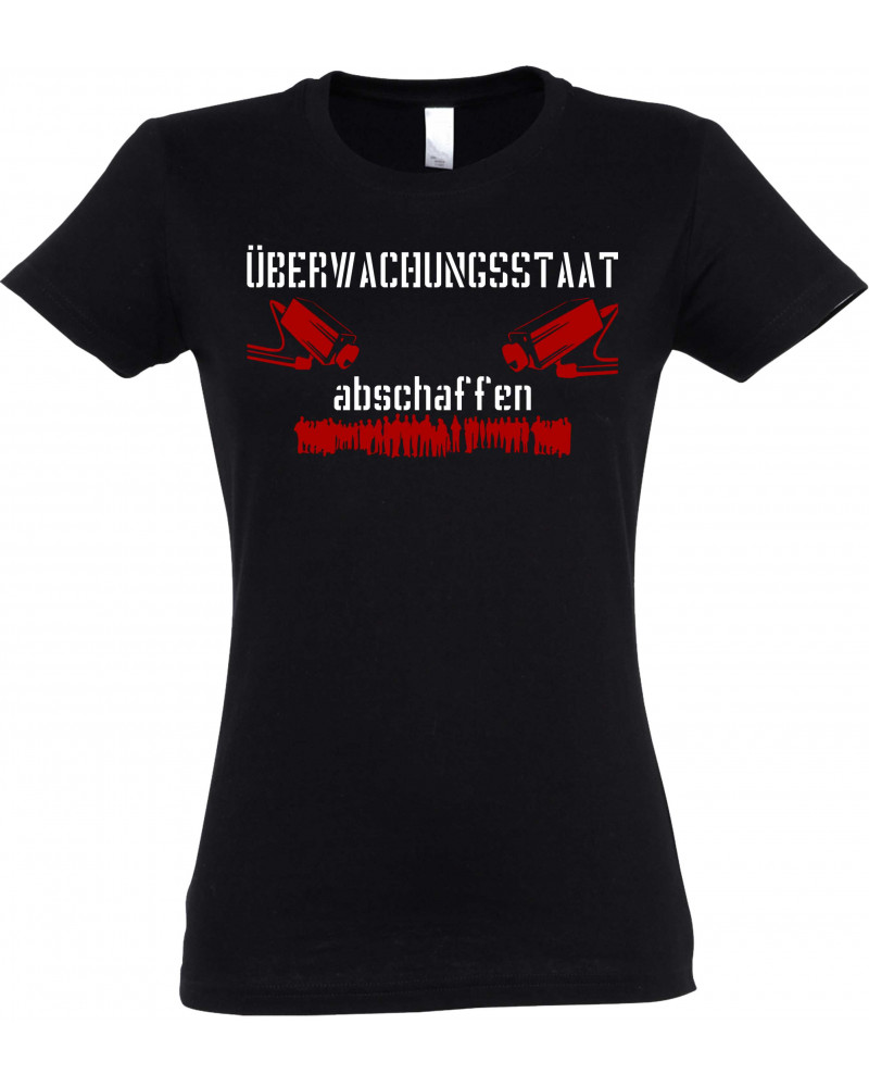 Damen T-Shirt (Überwachungsstaat abschaffen)