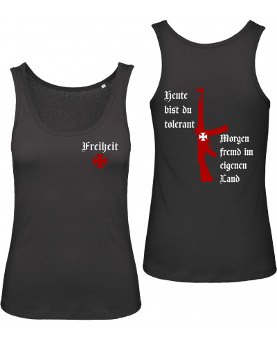 Damen Top (Heute tolerant morgen fremd im eigenen Land)