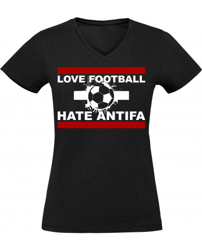 Damen V-Ausschnitt T-Shirt (Love Football hate Antifa)