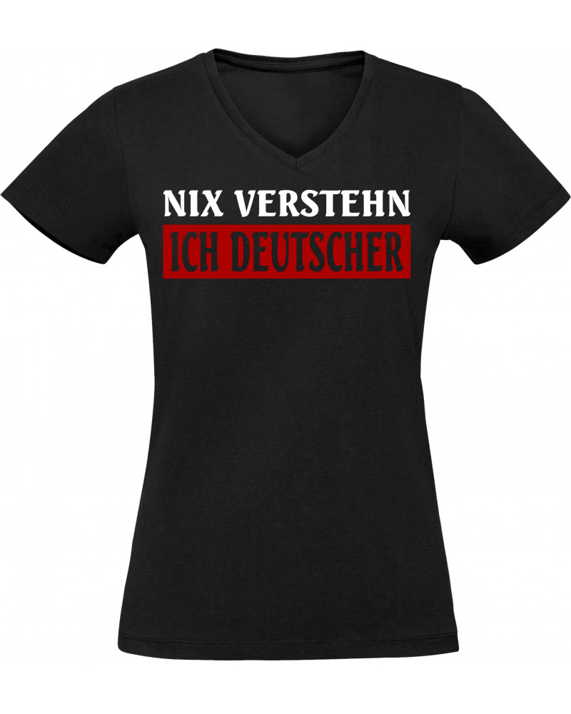 Damen V-Ausschnitt T-Shirt (Nix verstehen, ich deutscher)