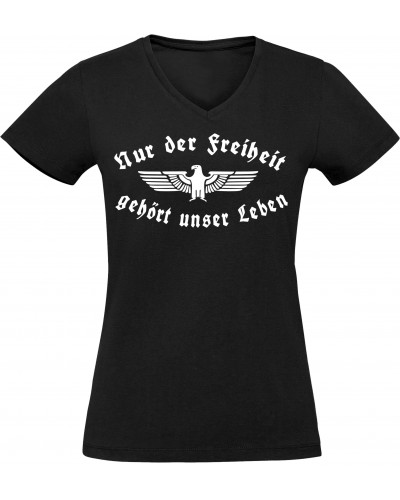 Damen V-Ausschnitt T-Shirt (Nur der Freiheit gehört unser Leben)