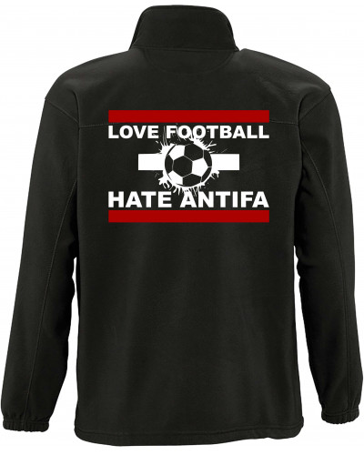 Herren Fleecejacke (Love Football hate Antifa)