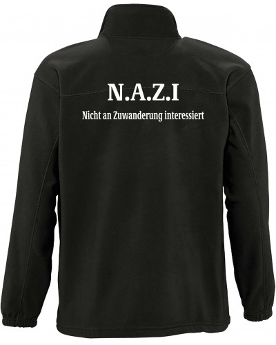 Herren Fleecejacke (Nazi nicht an Zuwanderung interessiert)