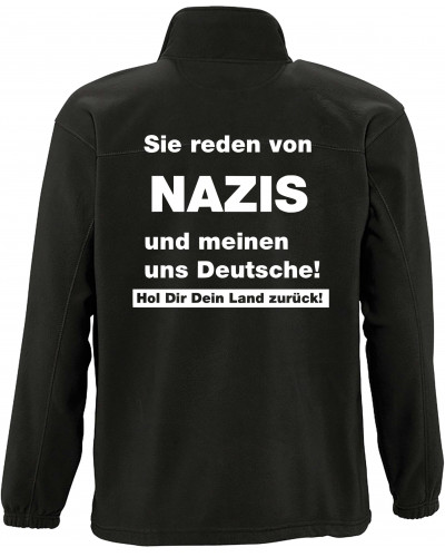 Herren Fleecejacke (Sie reden von Nazis)