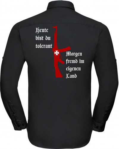Besticktes Herren langarm Hemd (Heute tolerant morgen fremd im eigenen Land)