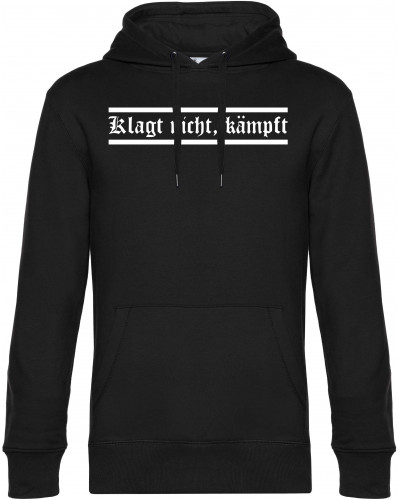 Herren Kapuzen-Pullover (Klagt nicht kämpft)