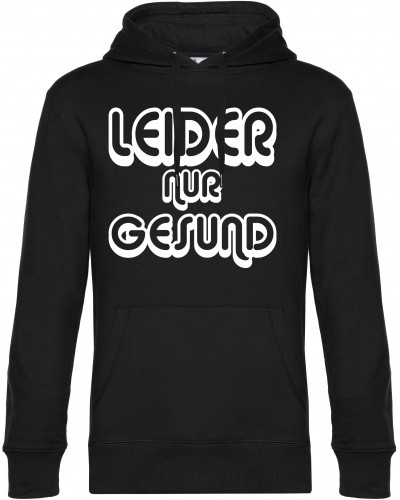 Herren Kapuzen-Pullover (Leider nur Gesund)