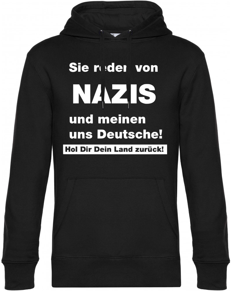 Herren Kapuzen-Pullover (Sie reden von Nazis)