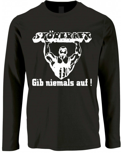 Herren Langarm Shirt (Störkraft gib niemals auf)